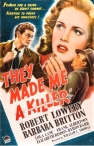 They Made Me A Killer