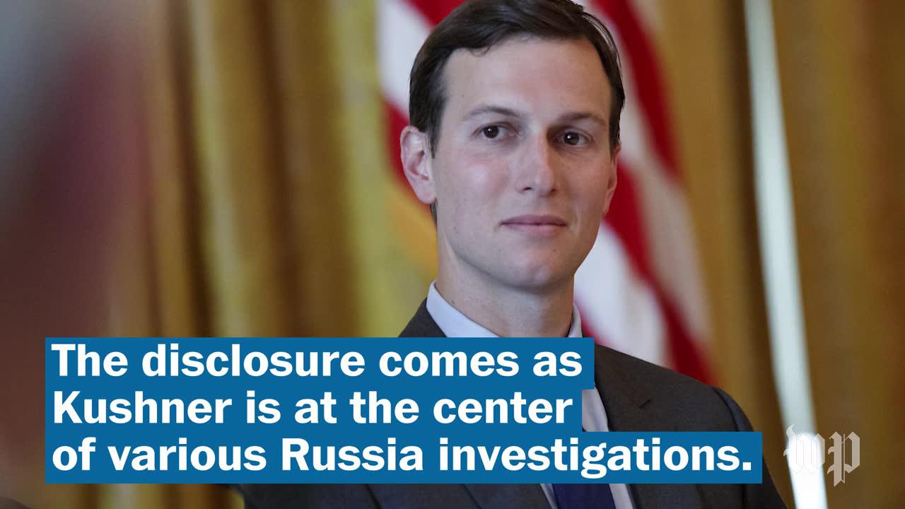 Kushner Updates Financial Disclosures
